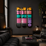 Paris is burn - skate decorativo diseño de pared